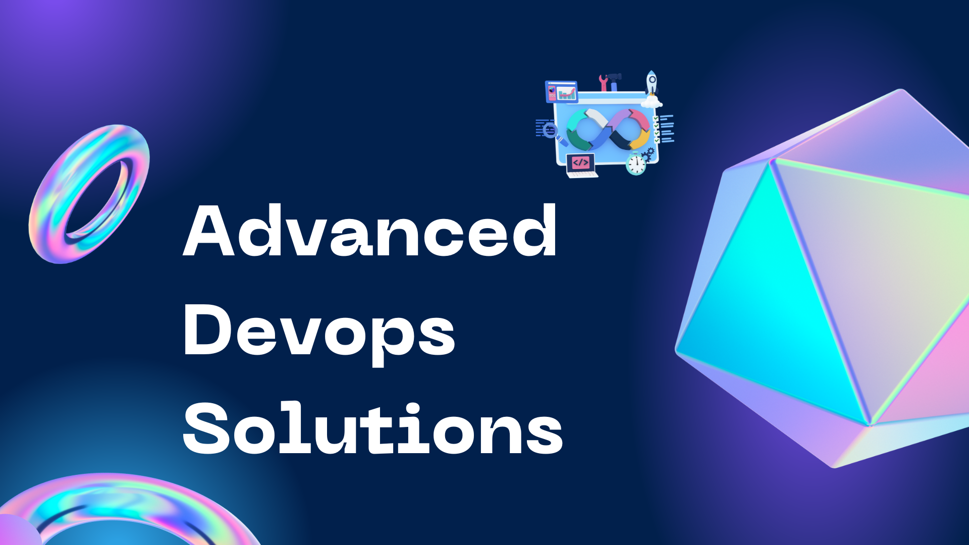 Advanced Devops Solutions For Your Infrastructure